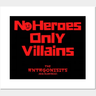 No Heroes Only Villains Posters and Art